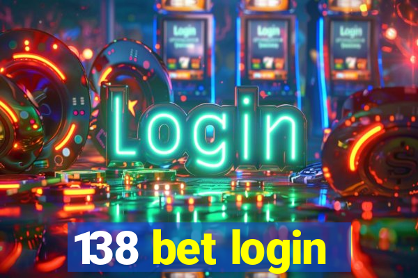 138 bet login